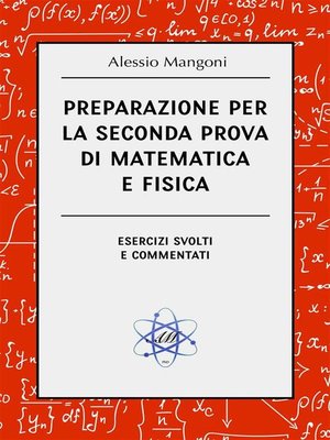 cover image of Preparazione per la seconda prova di matematica e fisica
